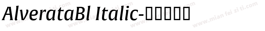 AlverataBl Italic字体转换